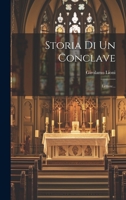 Storia Di Un Conclave: Lettere... 1020421770 Book Cover