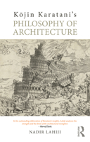Kōjin Karatani’s Philosophy of Architecture 1032647590 Book Cover