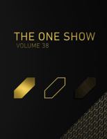 The One Show, Volume 38 0929837665 Book Cover