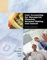 Cost Accounting for Managerial Planning, Decision Making and Control, 5e 0759340412 Book Cover