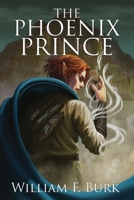 The Phoenix Prince (Sword/Eye) 1735528730 Book Cover