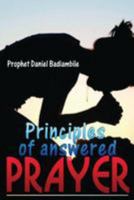 Principles of Answered Prayers 154467015X Book Cover