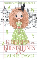 Geography and Ghost Hunts B0CFH8TN12 Book Cover