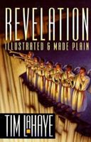 Revelation: Illustrated and Made Plain