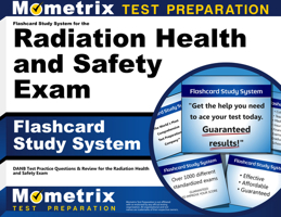 Flashcard Study System for the Radiation Health and Safety Exam: Danb Test Practice Questions and Review for the Radiation Health and Safety Exam 1609716175 Book Cover
