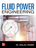 Fluid Power Engineering, Second Edition 1265515476 Book Cover