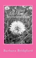 My Second Little Book of Inspirational Poems 150578235X Book Cover