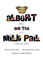 Albert and the Milk Pail 1466974095 Book Cover