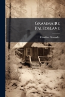 Grammaire Paléoslave 1246082152 Book Cover