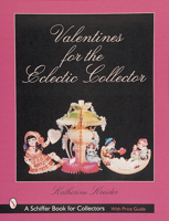 Valentines for the Eclectic Collector 076430917X Book Cover