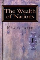 The Wealth of Nations: Complexity Science for an Interdisciplinary Approach in Economics 1503252728 Book Cover