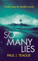So Many Lies 1838071660 Book Cover