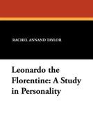 Leonardo the Florentine 1434432661 Book Cover