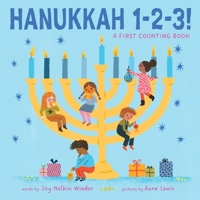 Hanukkah 1-2-3!: a First Counting Book (a Jewish Holiday Concept Book) : Board Books to Celebrate the Jewish Holidays 1419776185 Book Cover