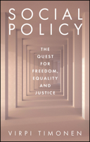 Social Policy: The Quest for Freedom, Equality and Justice 150956604X Book Cover