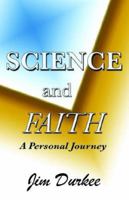 Science and Faith 1931195757 Book Cover