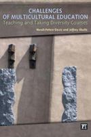Challenges of Multicultural Education: Teaching and Taking Diversity Courses 1594511071 Book Cover