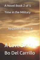 A Novel Book 2 of 5 Alejandro Sierra Jr: A Love Story B0GX63BCWW Book Cover