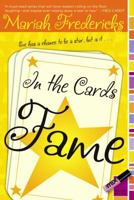In the Cards: Fame 0689876572 Book Cover