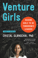 Venturegirls: Raising Girls to Be Tomorrow's Leaders 0062697552 Book Cover