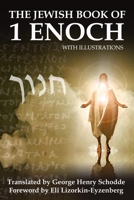 The Jewish Book of 1 Enoch with Illustrations 1706201079 Book Cover