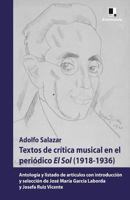 Textos de Cr�tica Musical En El Peri�dico El Sol (1918-1936): Antolog�a Y Listado de Art�culos Con Introducci�n Y Selecci�n de Jos� Mar�a Garc�a Laborda Y Josefa Ruiz Vicente 8496875997 Book Cover