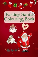 Farting Santa's Festive Coloring Frenzy (ColorVerse: A World of Coloring Wonders) B0CM64C5TL Book Cover