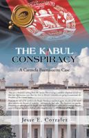 The Kabul Conspiracy: A Carmela Buenasuerte Case 1490788719 Book Cover