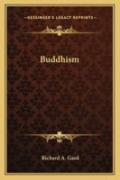 Buddhism (Great Religions of Modern Man Volume 1) 0807601667 Book Cover