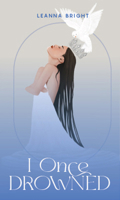 I Once Drowned 194254961X Book Cover