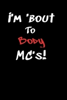 I'm 'Bout To Body MC's!: Lined Notebook Journal For Battle Rappers. Perfect To Write Down Your Best Bars, Hooks, and Songs. 1674231768 Book Cover