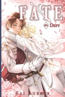 Fate: Part VII - Defy B0C481J3ZL Book Cover