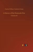 A History of the Peninsula War 3732690032 Book Cover