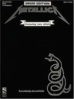 Metallica: Drum Edition - Includes Drum Setup Diagrams 0895247402 Book Cover