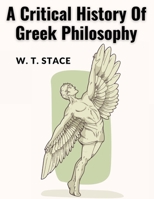 A Critical History Of Greek Philosophy 1835522858 Book Cover