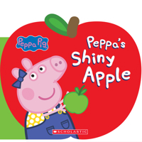 Peppa's Shiny Apple (Peppa Pig) 1338740970 Book Cover