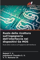 Ruolo della ricottura sull'ingegneria dell'interfaccia nei dispositivi Ge MOS: Ruolo della ricottura sull'ingegneria dell'interfaccia B0CHL3RC96 Book Cover