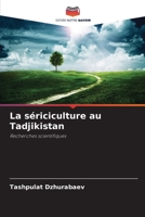 La sériciculture au Tadjikistan 6209034101 Book Cover