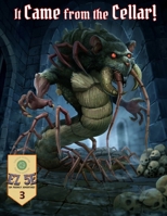 It Came From the Cellar! (5e): One Shot Adventure B0CTK7VJCQ Book Cover
