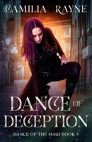 Dance of Deception: Dance of the Magi Book 3 B0CP3CQTML Book Cover