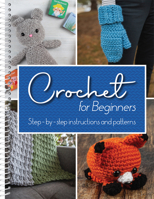 Crochet for Beginners: Step-by-Step Instructions and Patterns 1645586936 Book Cover