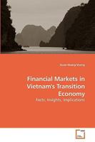 Financial Markets in Vietnam's Transition Economy: Facts, Insights, Implications 3639233832 Book Cover