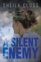 A Silent Enemy 149907669X Book Cover