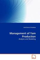 Management of Yam Production 3639138783 Book Cover