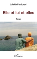 Elle et lui et elles: Roman (French Edition) 234302426X Book Cover
