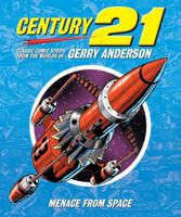 Century 21: Menace from Space 0956653421 Book Cover