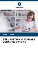 Berufsethik & Soziale Verantwortung (German Edition) 6207776291 Book Cover
