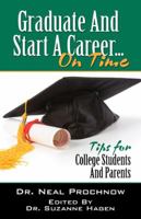 Graduate And Start A Career. . . On Time 0741471671 Book Cover