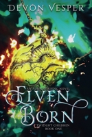 Elven Born (Adradis Rising) B0FH9L3RJM Book Cover