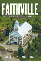 Faithville: A Community Changed B0D24HSTTP Book Cover
